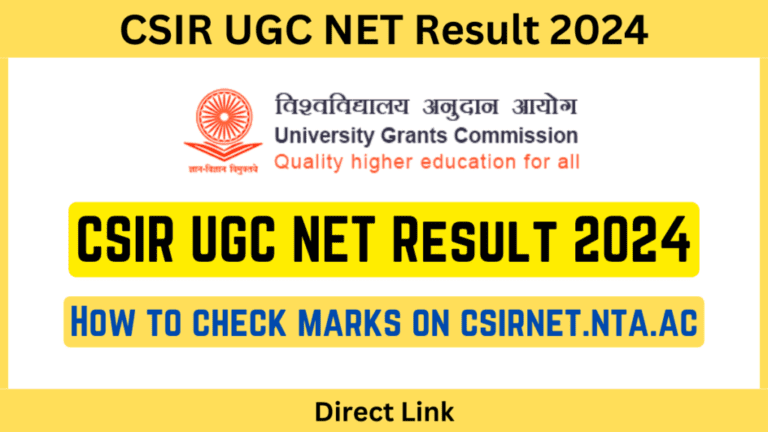 CSIR UGC NET Result 2024: How to check marks on csirnet.nta.ac